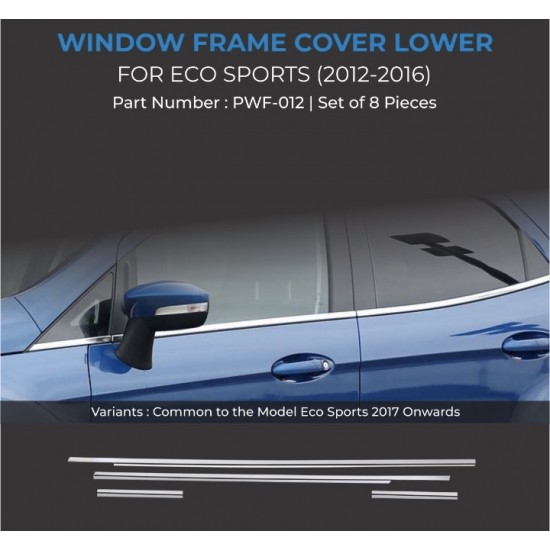  Ford EcoSport Chrome Lower Window Garnish (2012-2018)